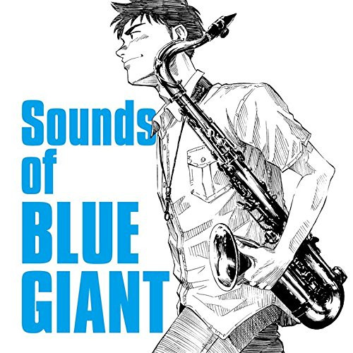 Sounds of Blue Giant