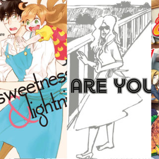 Kokkoku Sweetness & Lightning, How Are You and Food Wars