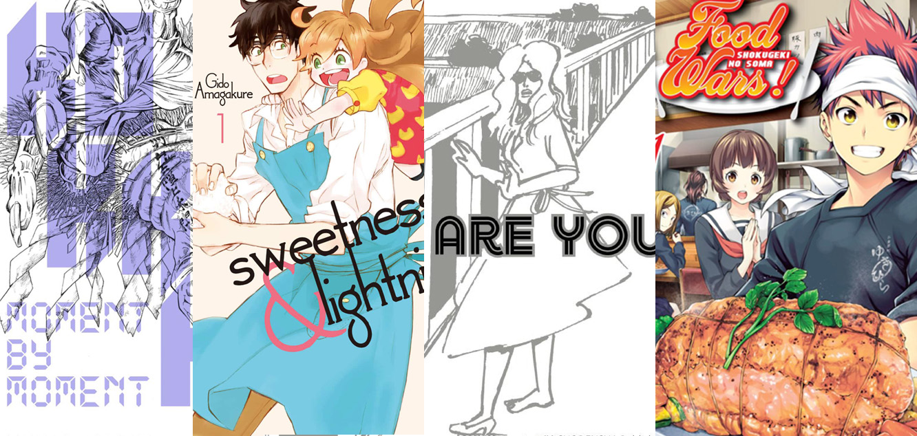 Kokkoku Sweetness & Lightning, How Are You and Food Wars