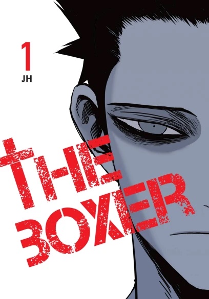The Boxer vol. 1 by JH