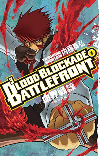 Blood Blockade Battlefront vol.1 by Yasuhiro Nightow