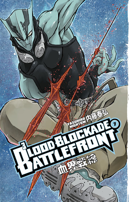 Blood Blockade Battlefront Vol. 7 by Yasuhiro Nightow