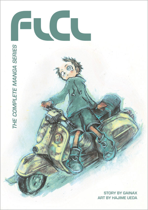 FLCL: The Complete Manga Series by GAINAX and Hajime Ueda